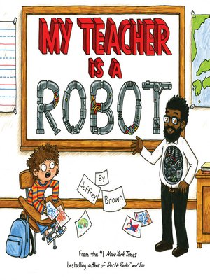cover image of My Teacher is a Robot